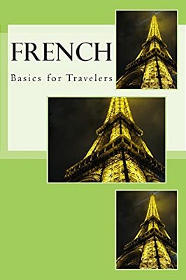 French - Basics For Travelers-..