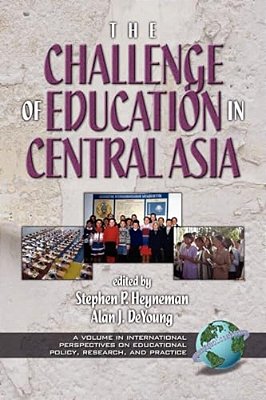 The Challenges Of Education In Central Asia-..