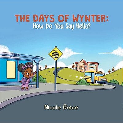 The Days Of Wynter: How Many Ways To Say Hello?-..