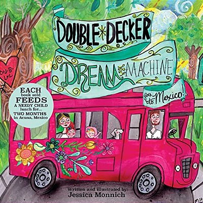 Double Decker Dream Machine: Goes To Mexico-..