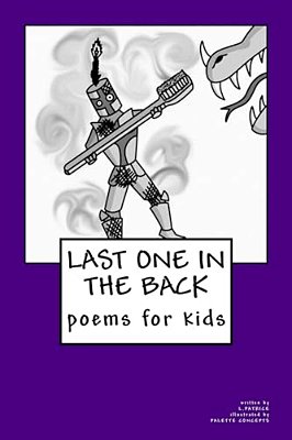 Last One In The Back: Poems For Children-..
