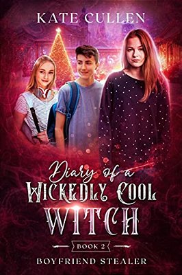Diary Of A Wickedly Cool Witch 2: Boyfriend Stealer-..