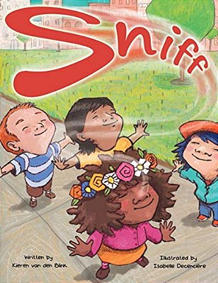 Sniff: Book One In Our Five-Book Sense Series-..