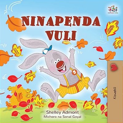 I Love Autumn (Swahili Book For Kids)-..