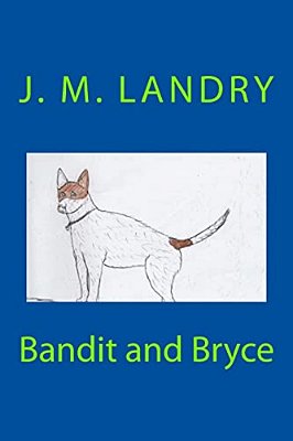 Bandit And Bryce-..