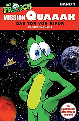 Mission Quaaak: Das Tor Von Kipur-..