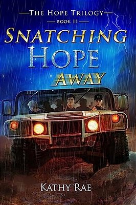 Snatching Hope Away: The Hope Trilogy Book 2-..