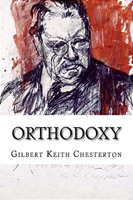Orthodoxy Gilbert Keith Chesterton-..