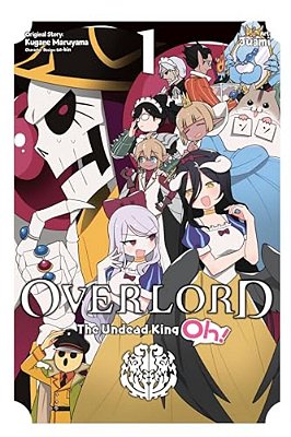 Overlord: The Undead King Oh!, Vol. 1-..