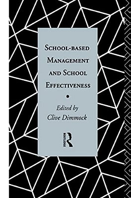 School-Based Management And School Effectiveness-..