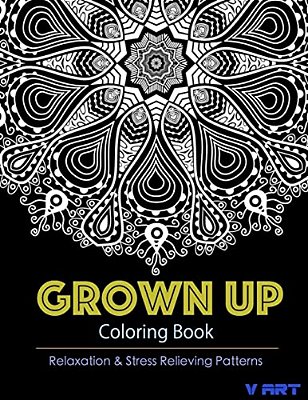 Grown Up Coloring Book 11: Coloring Books For Grownups: Stress Relieving Patterns-..