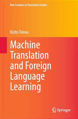 Machine Translation And Foreign Language Learning-..