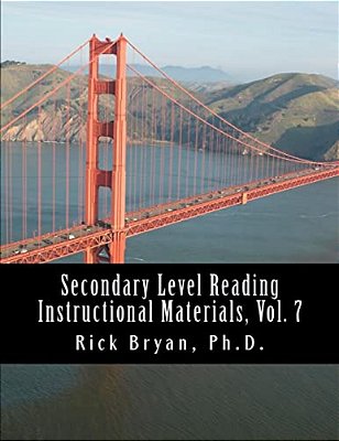 Secondary Level Reading Instructional Materials, Vol. 7-..