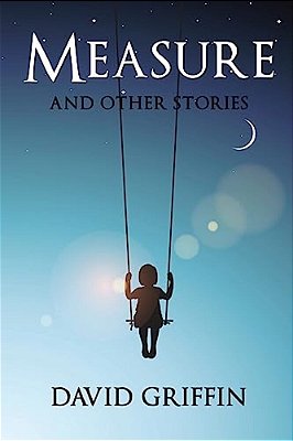 Measure: And Other Stories-..