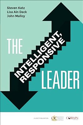 The Intelligent, Responsive Leader-..