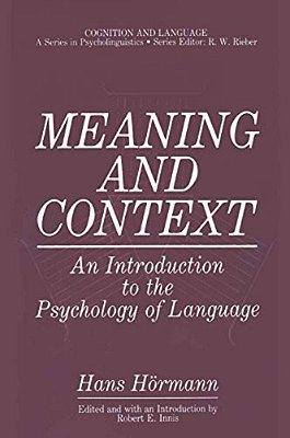 Meaning And Context: An Introduction To The Psychology Of Language-..
