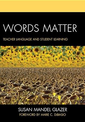 Words Matter: Teacher Language And Student Learning-..