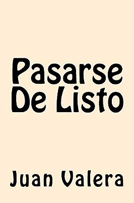 Pasarse De Listo (Spanish Edition)-..