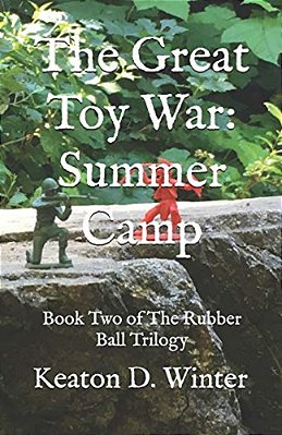 The Great Toy War: Summer Camp-..