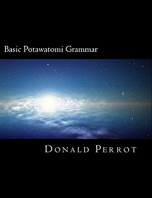 Basic Potawatomi Grammar-..