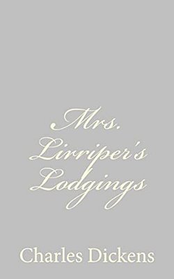 Mrs. Lirriper's Lodgings-..