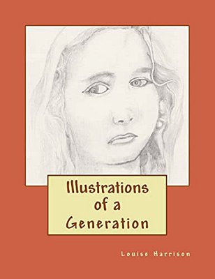 Illustrations Of A Generation-..