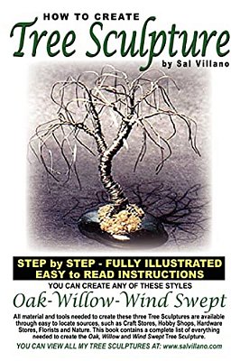 How To Create Tree Sculpture: Step By Step Instructions - Fully Illustrated-..