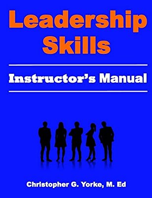 Leadership Skills Instructor's Manual-..