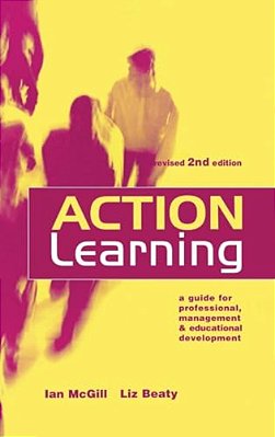 Action Learning: A Practitioner's Guide-..