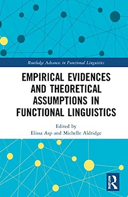 Empirical Evidences And Theoretical Assumptions In Functional Linguistics-..