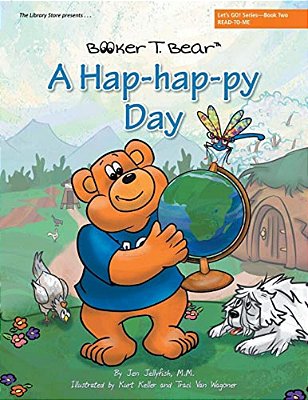 A Hap-Hap-py Day: Let's Go! Series-Book Two-..