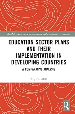 Education Sector Plans And Their Implementation In Developing Countries: A Comparative Analysis-..