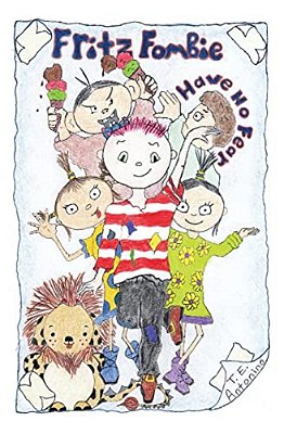 Fritz Fombie Have No Fear-..