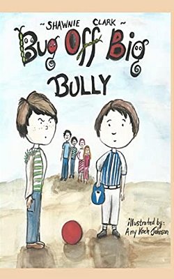 Bug Off Big Bully!-..