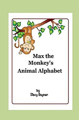 Max The Monkey's Animal Alphabet-..