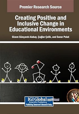 Creating Positive And Inclusive Change In Educational Environments-..