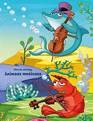 Livre De Coloriage Animaux Musicaux 1-..