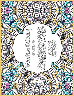 Creative Me: Positive Coloring For A Better Life!-..
