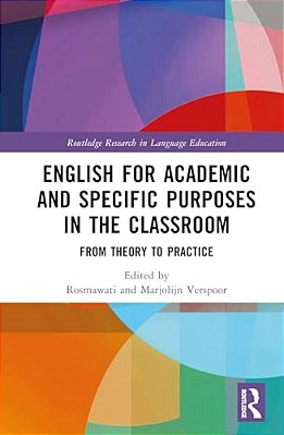 English For Academic And Specific Purposes In The Classroom: From Theory To Practice-..