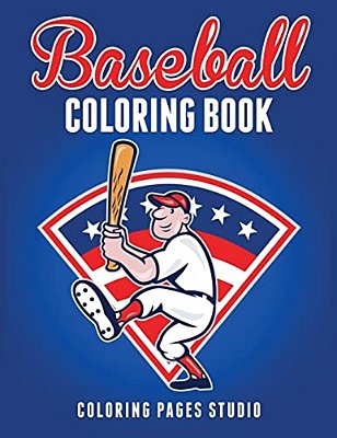 Baseball Coloring Book: Fun Baseball Coloring Pages For Kids-..