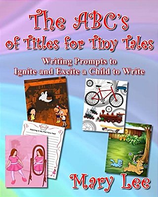 The Abc's Of Titles For Tiny Tales-..