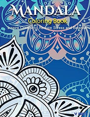 The Mandala Coloring Book: Inspire Creativity, Reduce Stress, And Balance With 30 Mandala Coloring Pages-..