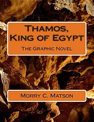 Thamos, King Of Egypt: The Graphic Novel-..
