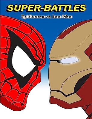 Super-Battles: Spider-Man V/s Ironman-..
