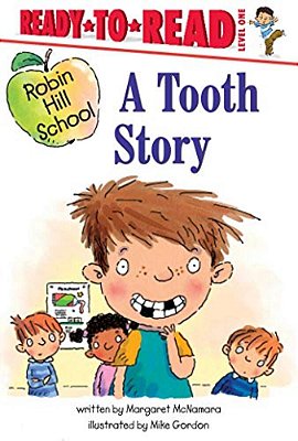 A Tooth Story: Ready-To-read Level 1-..