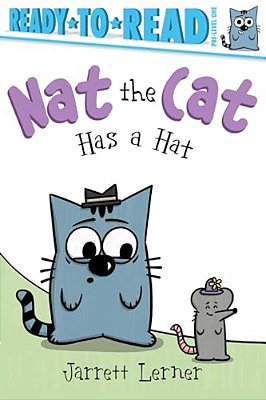 Nat The Cat Has A Hat: Ready-To-read Pre-Level 1-..