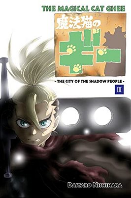 The Magical Cat Ghee Vol.3: Bravery Will Save You-..