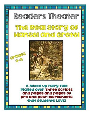 Readers Theater: The Real Story Of Hansel And Gretel-..