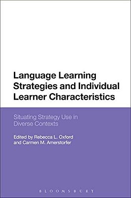 Language Learning Strategies And Individual Learner Characteristics: Situating Strategy Use In Diverse Contexts-..