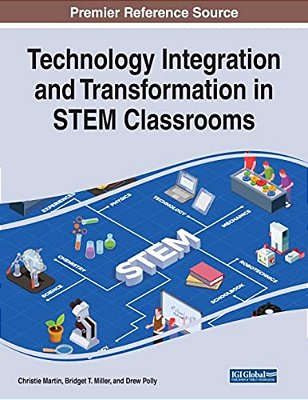 Technology Integration And Transformation In Stem Classrooms-..